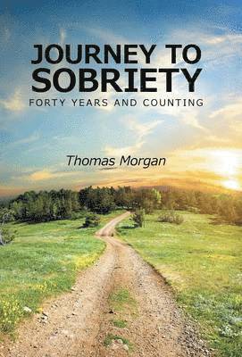Thomas Morgan - Journey to Sobriety, Inbunden