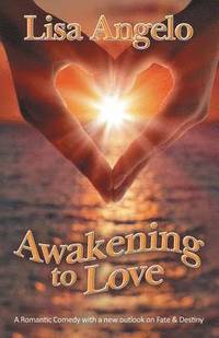 bokomslag Awakening to Love