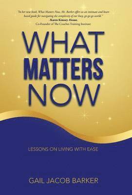 What Matters Now 1