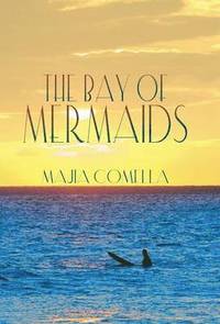 bokomslag The Bay of Mermaids