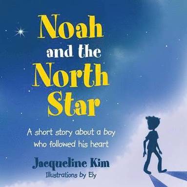 bokomslag Noah and the North Star