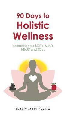 bokomslag 90 Days to Holistic Wellness