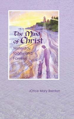 The Mind of Christ 1