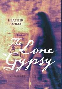 bokomslag The Lone Gypsy