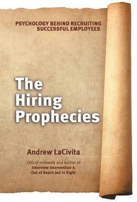 The Hiring Prophecies 1