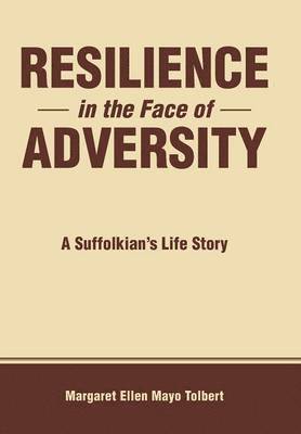 Resilience in the Face of Adversity 1