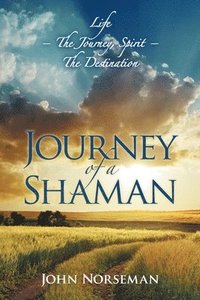 bokomslag Journey of a Shaman