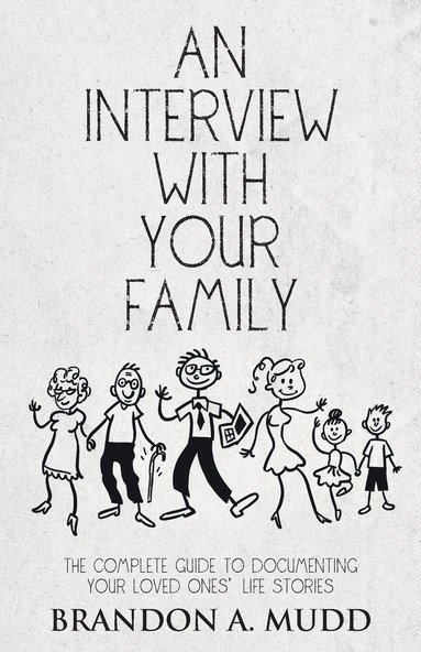 bokomslag An Interview with Your Family