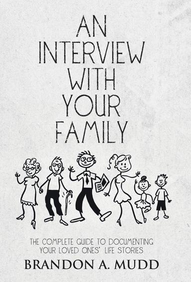 bokomslag An Interview with Your Family