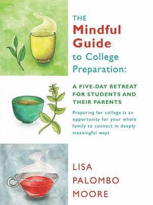 The Mindful Guide to College Preparation 1