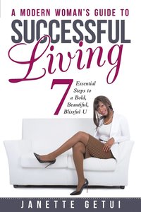 bokomslag A Modern Woman's Guide to Successful Living