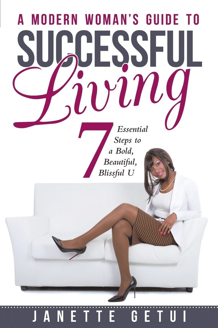 A Modern Woman's Guide to Successful Living 1
