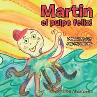 bokomslag Martin el pulpo feliz!