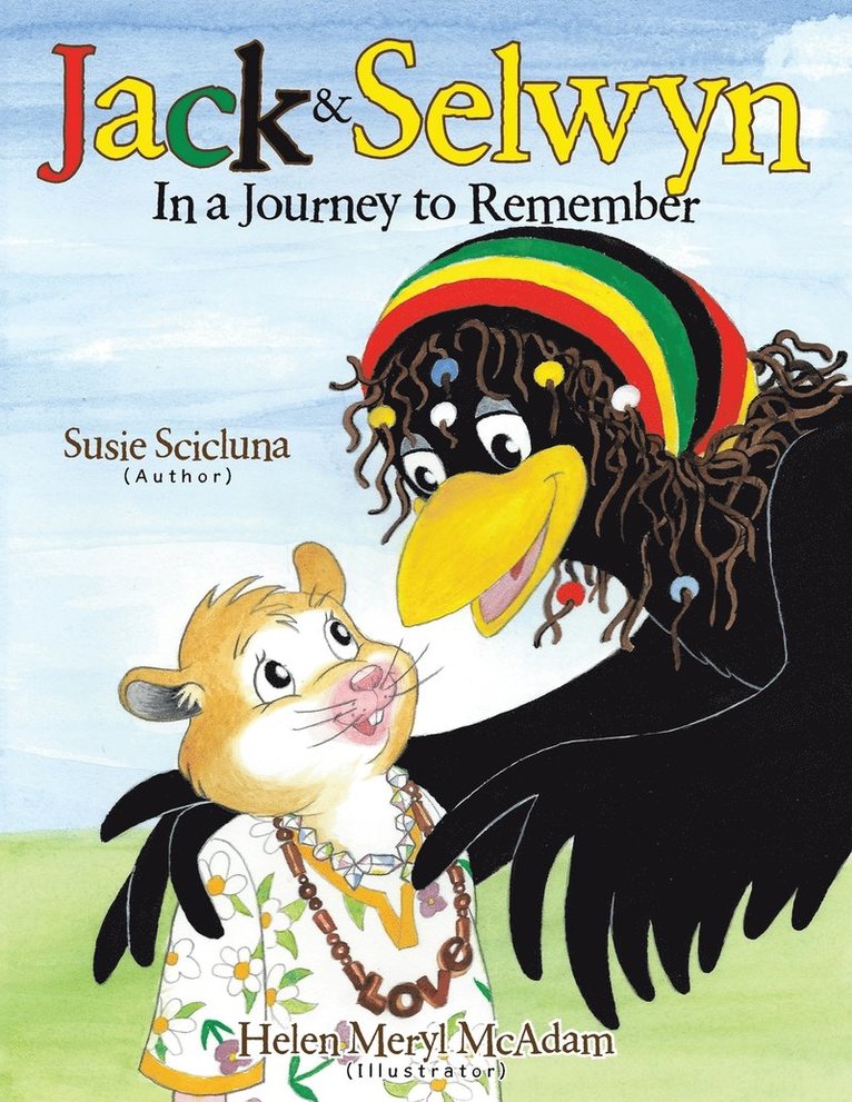 Susie Scicluna, Helen Meryl McAdam - Jack & Selwyn In a Journey to Remember, Häftad