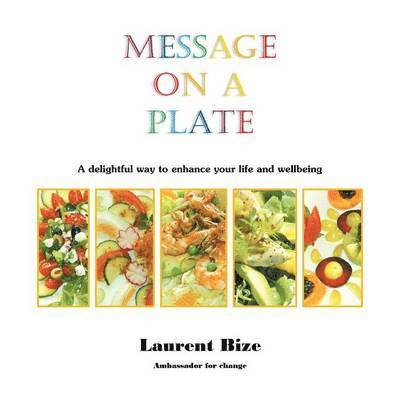 Laurent Bize - Message on a Plate, Häftad
