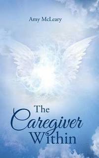 bokomslag The Caregiver Within