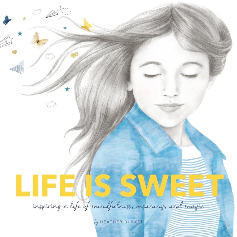 Life is Sweet 1