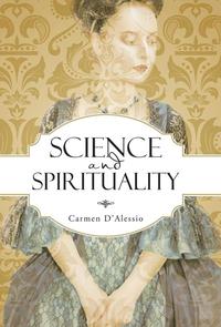 bokomslag Science and Spirituality