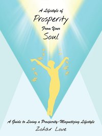 bokomslag Lifestyle of Prosperity From Your Soul
