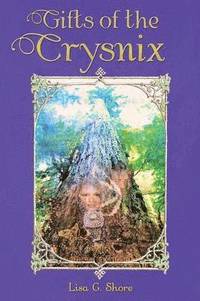 bokomslag Gifts of the Crysnix