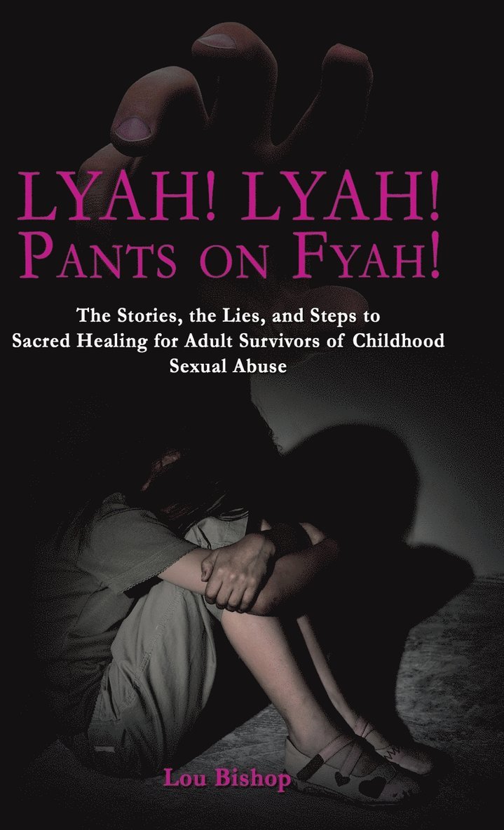 Lou Bishop - Lyah! Lyah! Pants on Fyah!, Inbunden