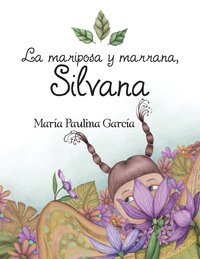 bokomslag La mariposa y marrana, Silvana