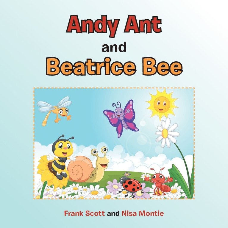 Andy Ant and Beatrice Bee 1