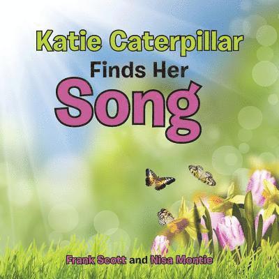 Katie Caterpillar Finds Her Song 1