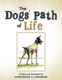 bokomslag The Dogs' Path of Life