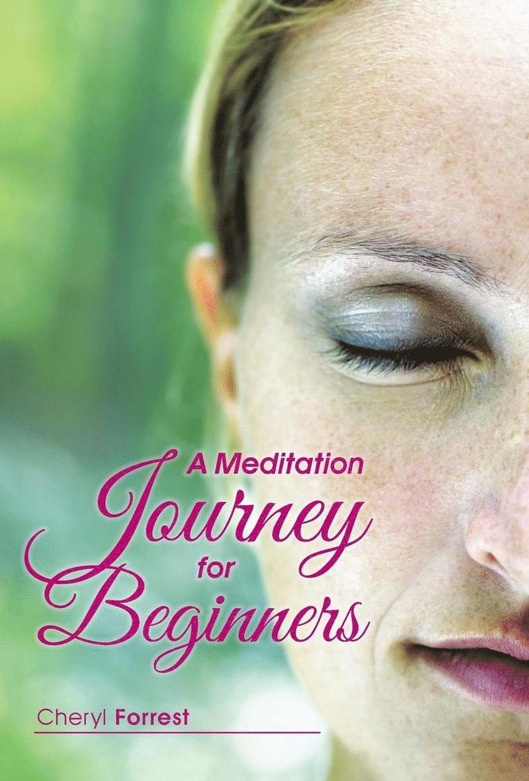 A Meditation Journey for Beginners 1