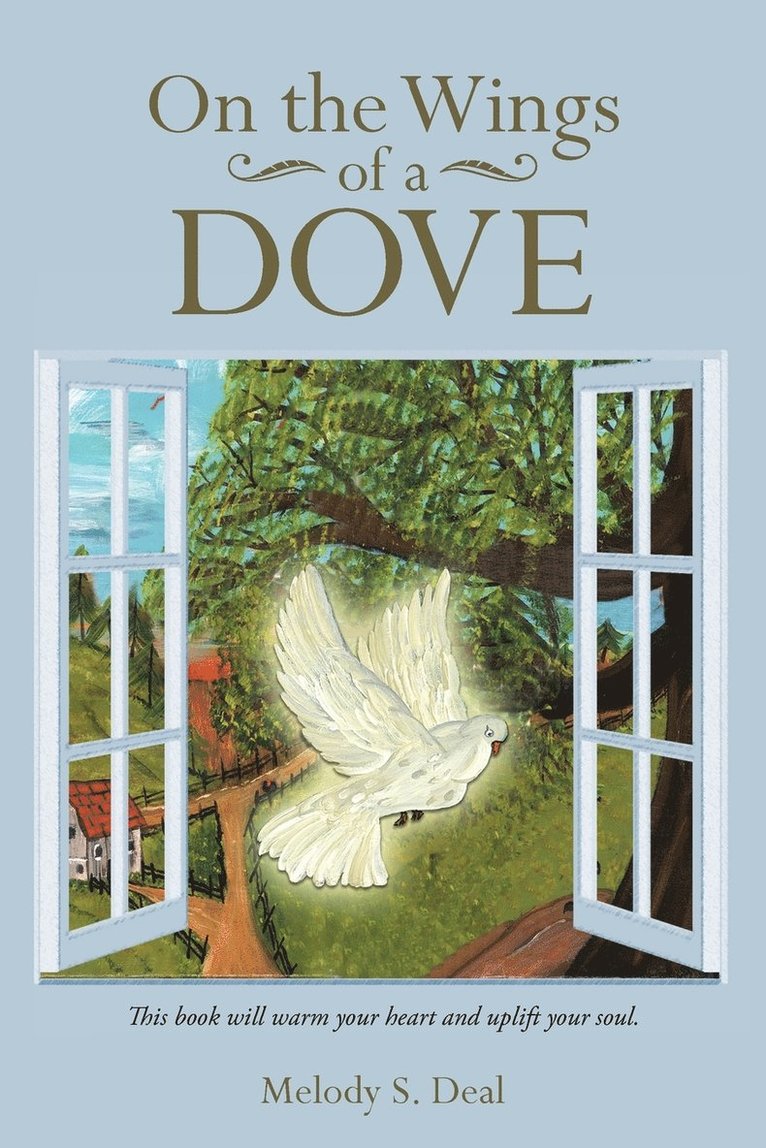 On the Wings of a Dove 1