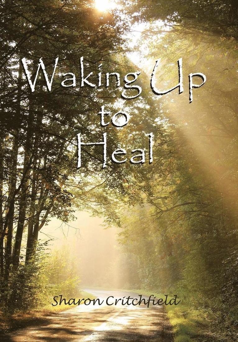 Waking Up to Heal 1