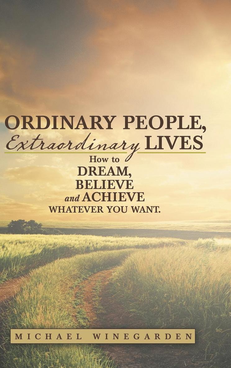 Ordinary People, Extraordinary Lives 1