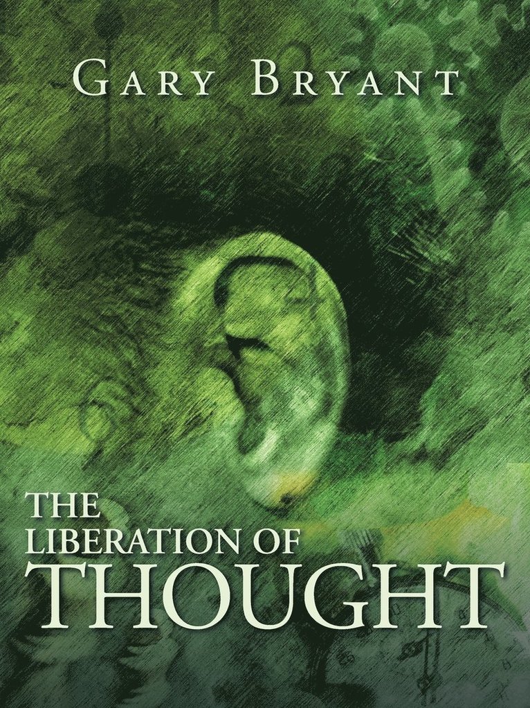 The Liberation of Thought 1