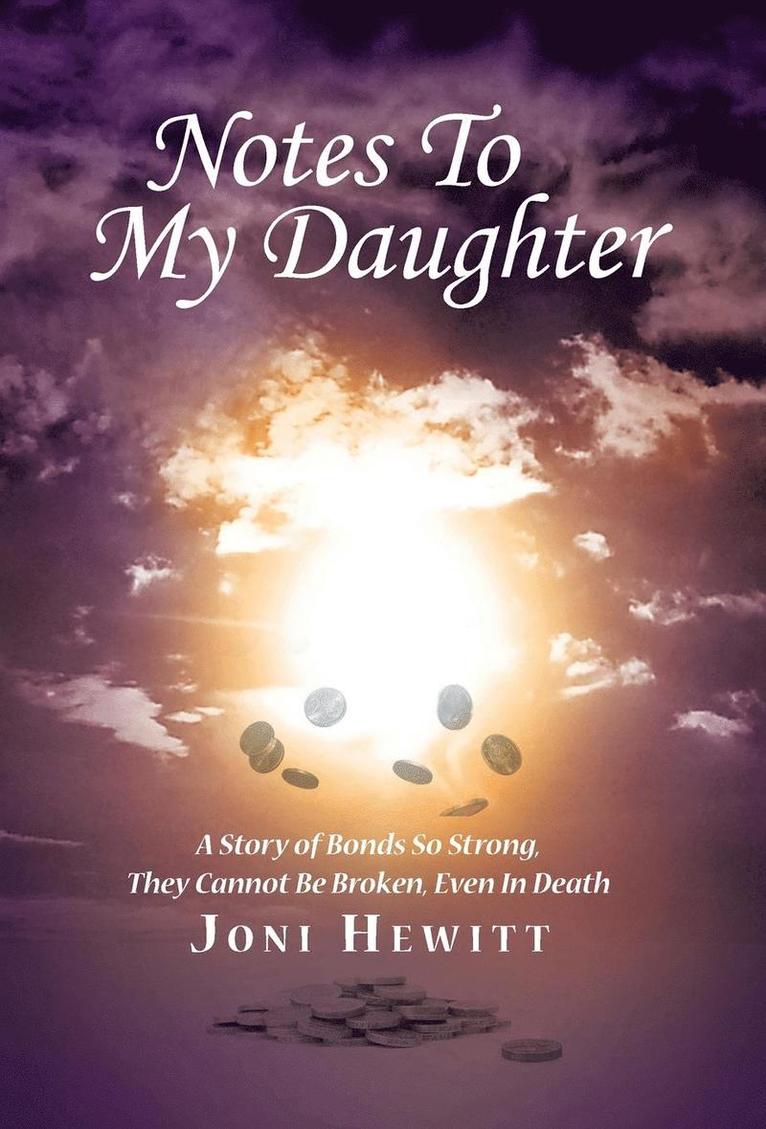 Notes To My Daughter