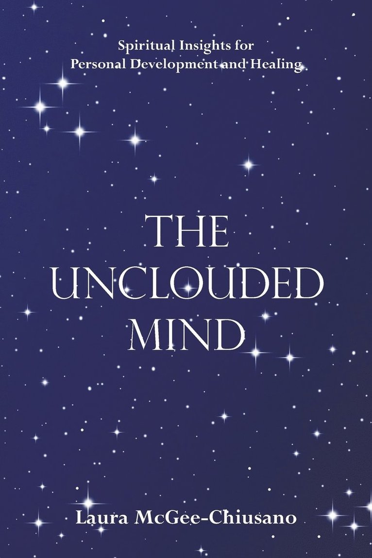 The Unclouded Mind 1