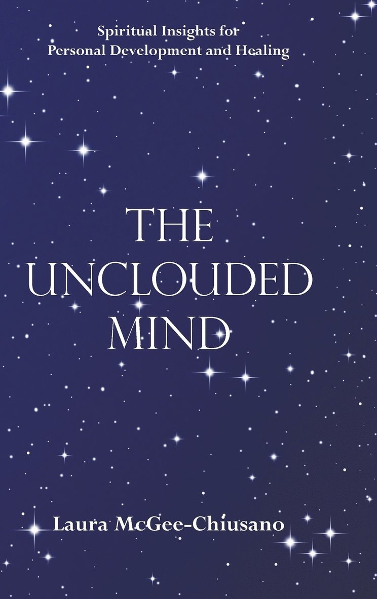 The Unclouded Mind 1