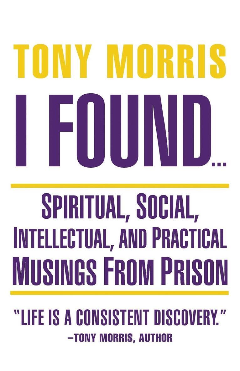 Tony Morris - I Found ..., Häftad