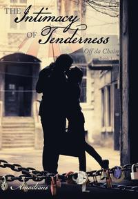 bokomslag The Intimacy of Tenderness
