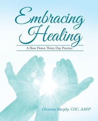 bokomslag Embracing Healing