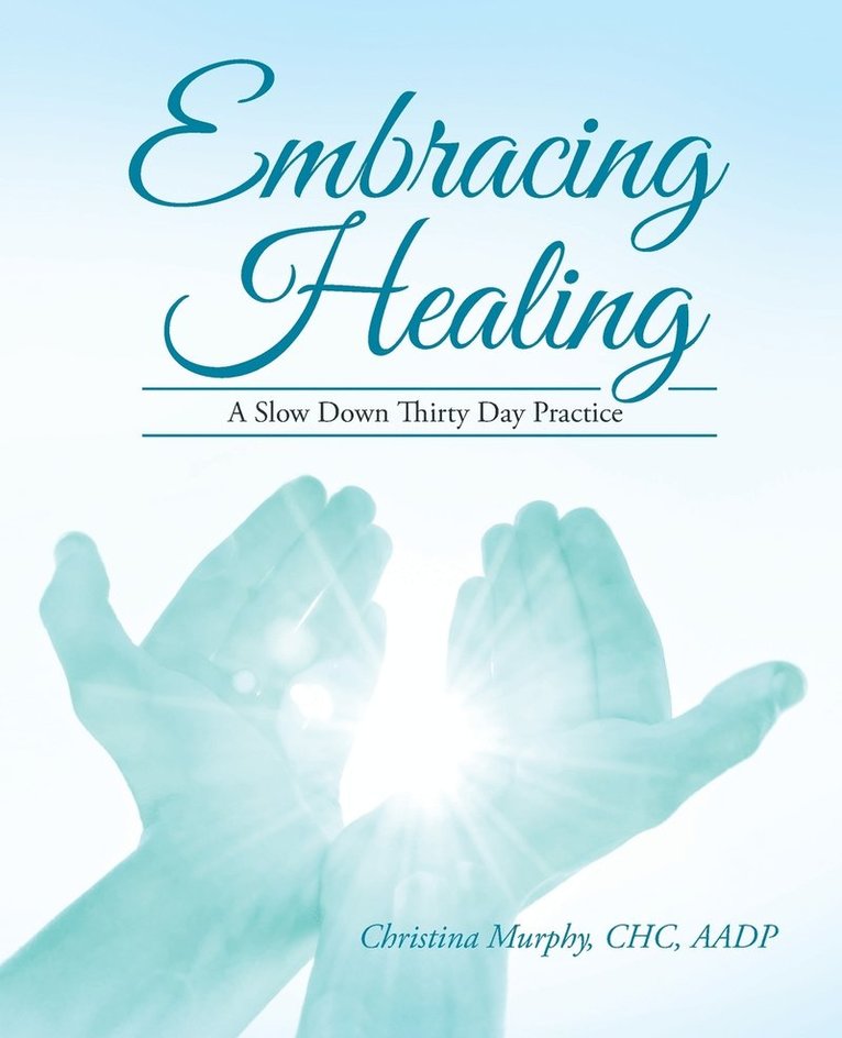 Embracing Healing 1