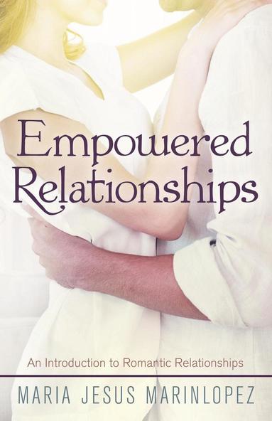 bokomslag Empowered Relationships
