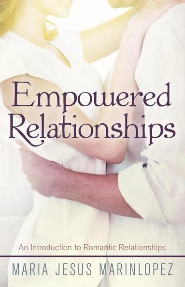 bokomslag Empowered Relationships