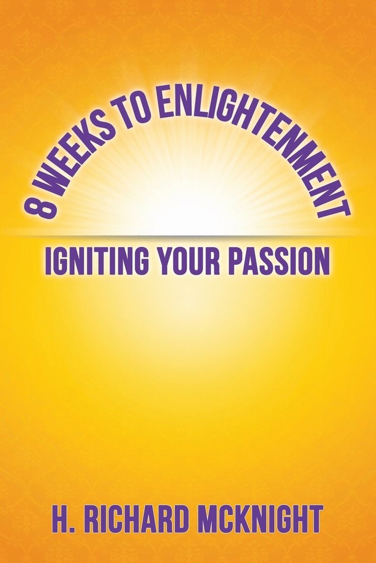 8 Weeks to Enlightenment 1