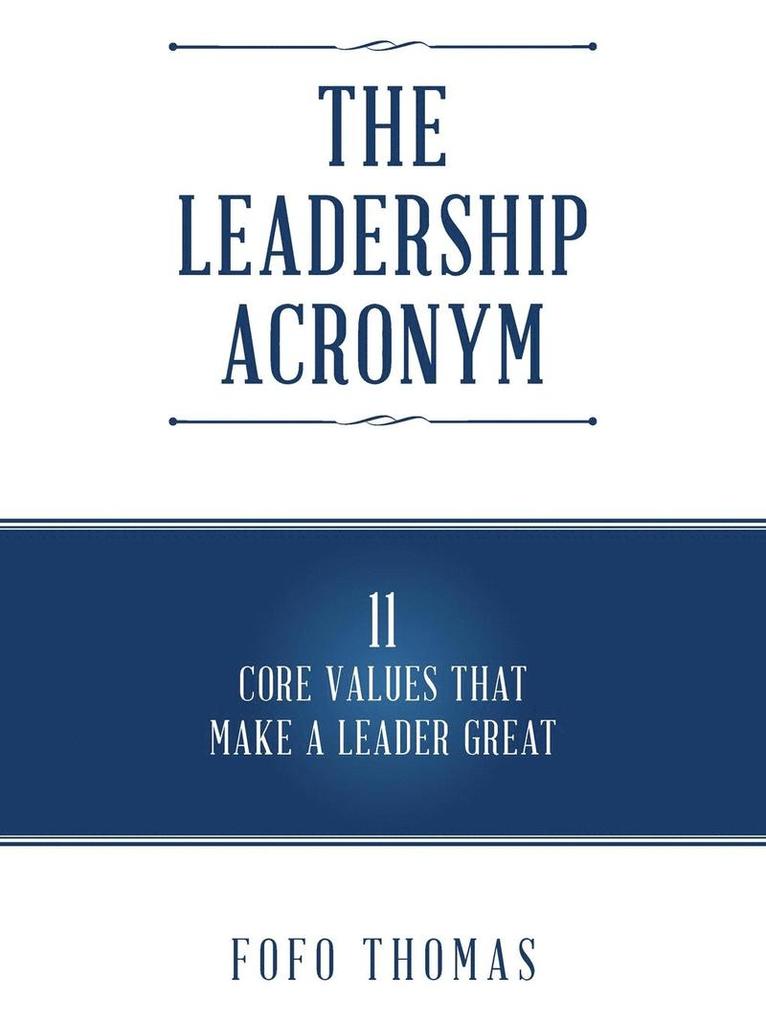 The Leadership Acronym 1