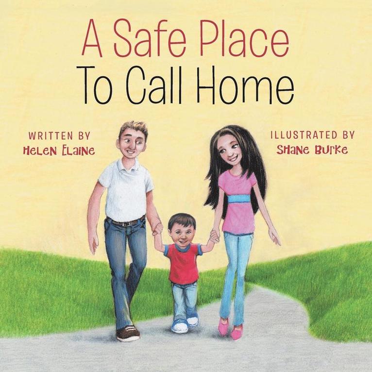 A Safe Place To Call Home 1