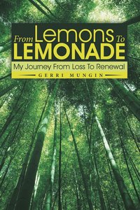 bokomslag From Lemons To Lemonade