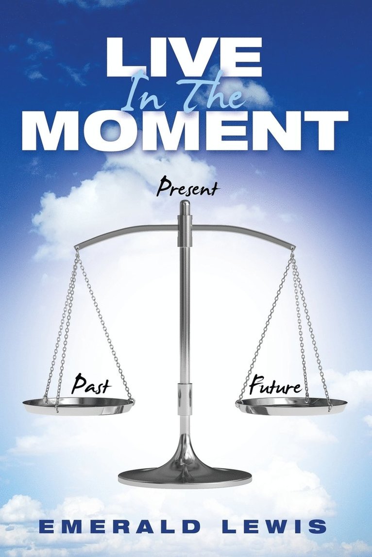 Live In The Moment 1