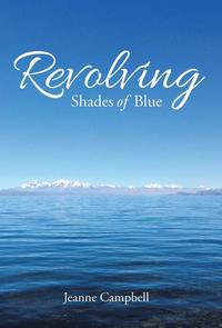 bokomslag Revolving Shades of Blue