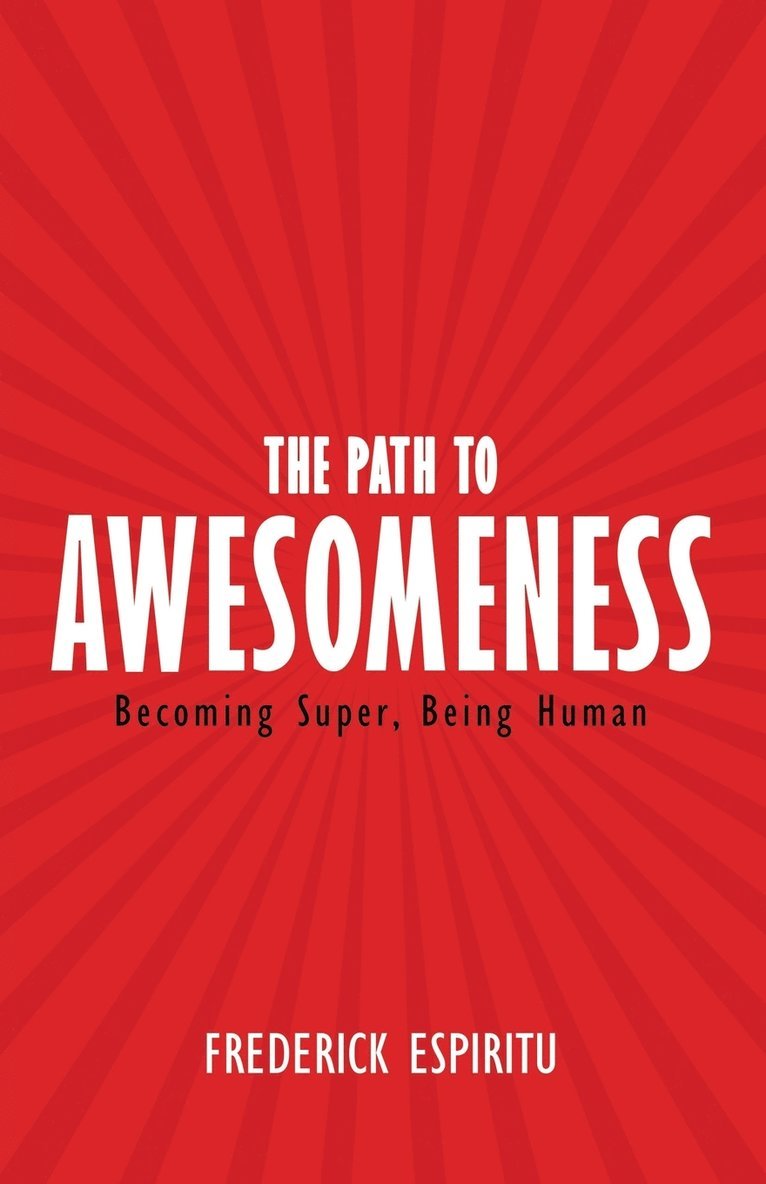 The Path to Awesomeness 1